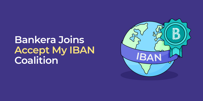 انضمت Bankera إلى تحالف اقبل رقم IBAN الخاص بي