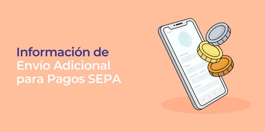 Información de envío adicional para pagos SEPA